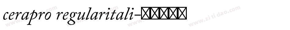 cerapro regularitali字体转换
